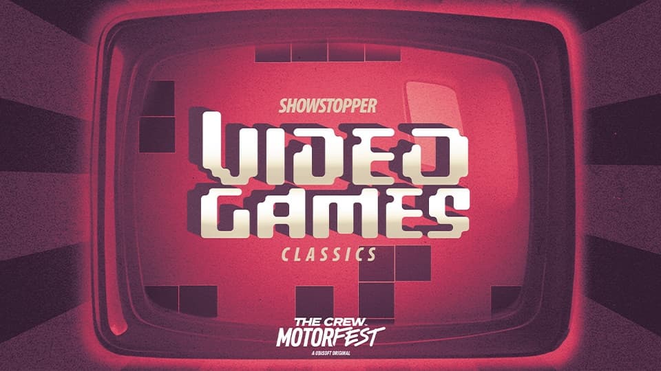 Showstopper Video Games Classics