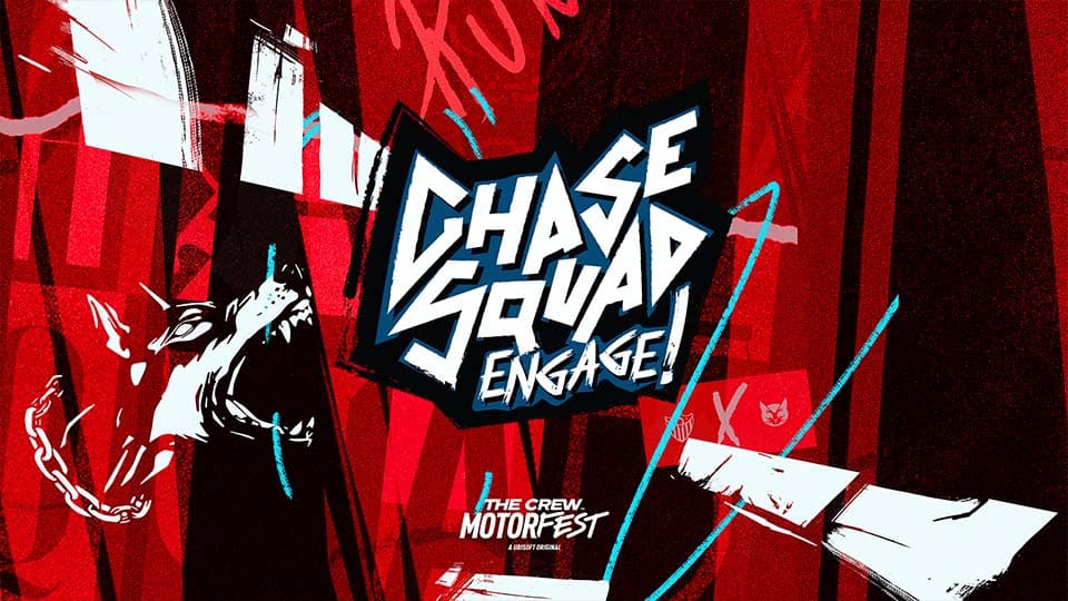 Chase Squad Engage!